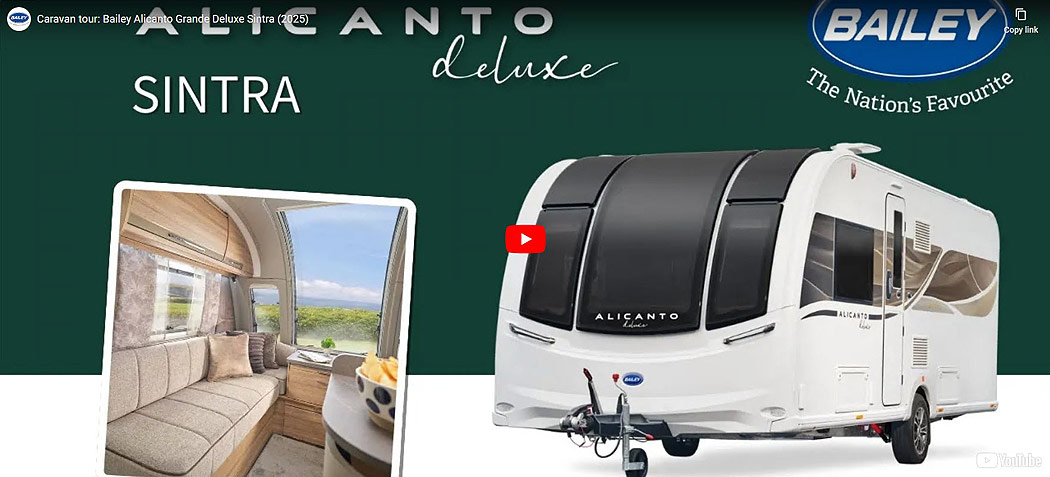 Bailey Alicanto Grande Deluxe Sintra Video Link